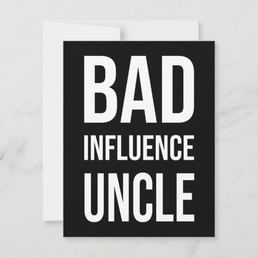 Bad Influence Uncle (Front)