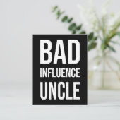 Bad Influence Uncle (Standing Front)