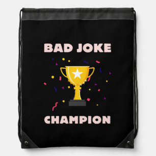 Bad Joke Champion Drawstring Bag