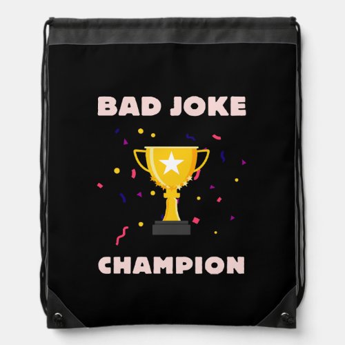 Bad Joke Champion Drawstring Bag