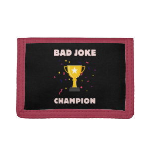 Bad Joke Champion Tri-fold Wallet