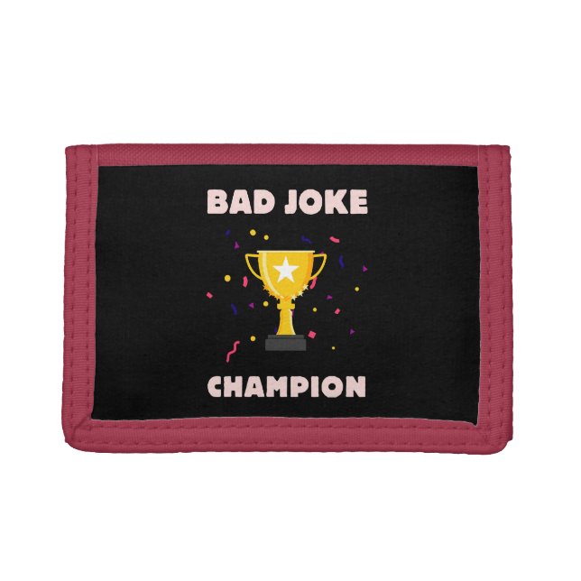 Bad Joke Champion Trifold Wallet (Front)