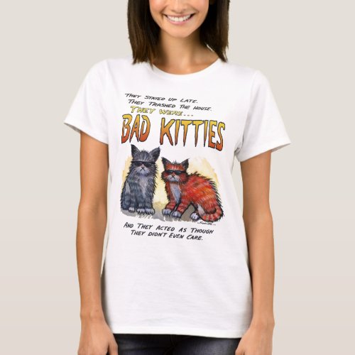 Bad Kitties T_Shirt