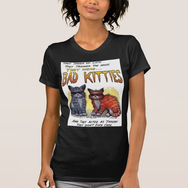 Bad Kitties T-Shirt (Front)