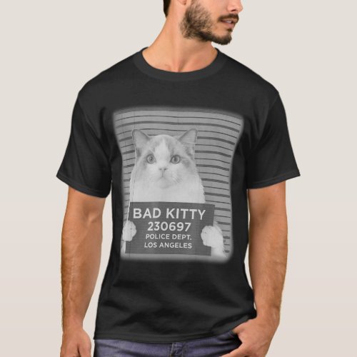 Bad Kitty Mug Shot  Funny Ragdoll Cat Lover Gift  T_Shirt