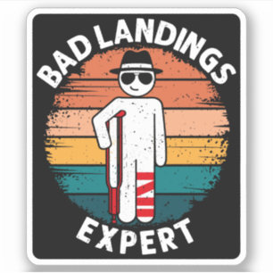 Bad Landing Expert Broken Leg Bone Injury Recovery Sticker