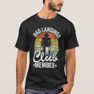 Bad Landings Club Member Get Well Injury Broken Le T-Shirt