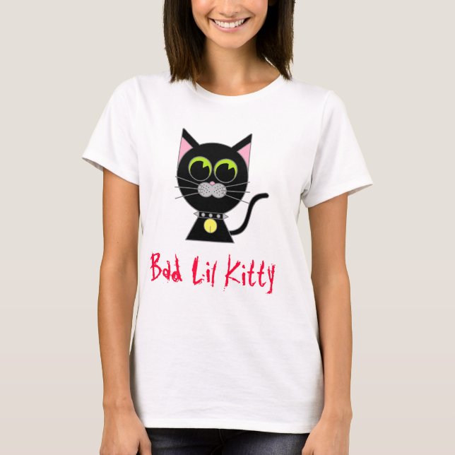 Bad Lil Kitty Shirt (Front)