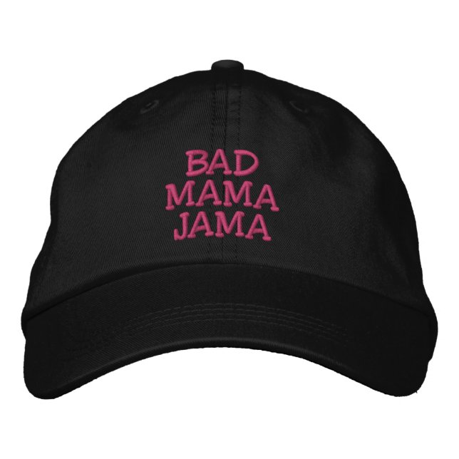BAD MAMA JAMA EMBROIDERED BASEBALL CAP (Front)