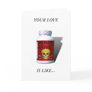 Bad Medicine * Anti Valentine Holiday Card