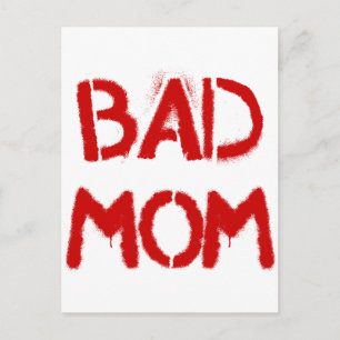 Bad Mom Postcard