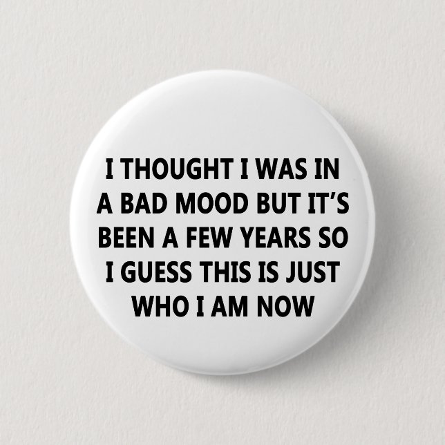 Bad Mood Button (Front)