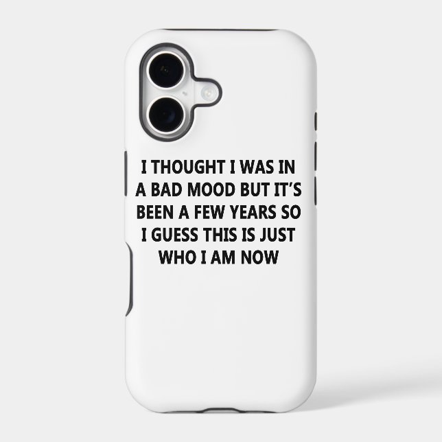 Bad Mood Iphone Case (Back)
