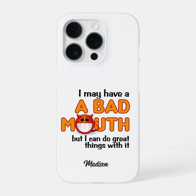 Bad Mouth custom name Iphone Case (Back)