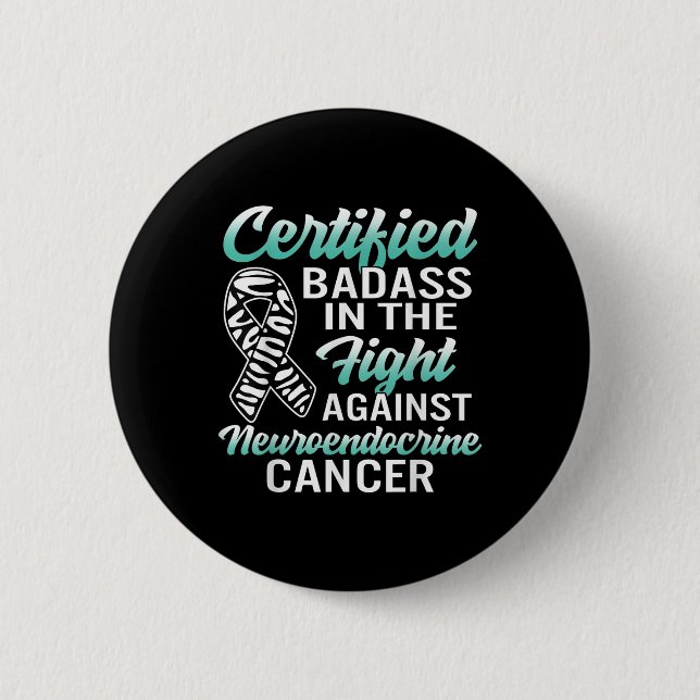 Bad Neuroendocrine Cancer Awareness Net Zebra Ribb Button (Front)