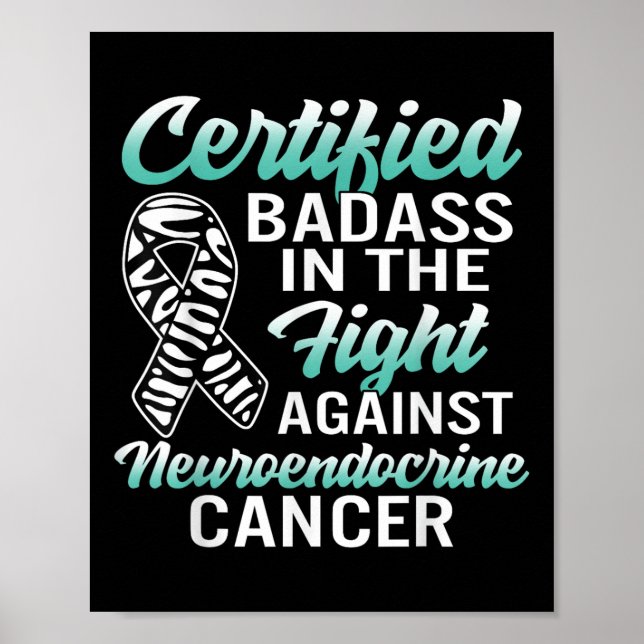 Bad Neuroendocrine Cancer Awareness Net Zebra Ribb Poster (Front)