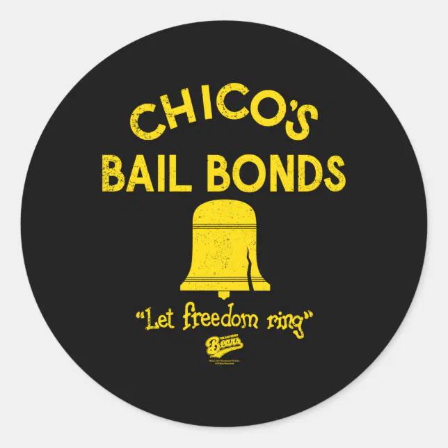 Bad News Bears Chicos Bail Bonds Classic Round Sticker Zazzle
