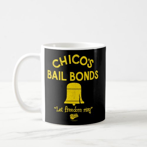 Bad News Bears Chicos Bail Bonds Coffee Mug