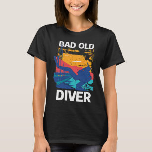 Bad Old Diver  1 T-Shirt