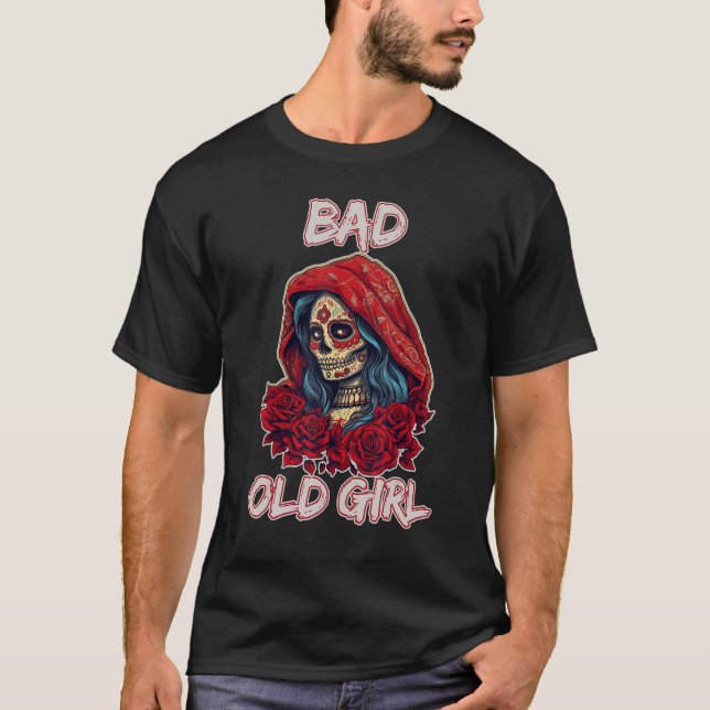 Bad Old Girl Rose Skull Sarcasm Ironic Biker T-Shirt (Front)