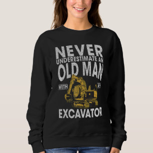 Bad Old Man  Construction Workers & Construction S Sweatshirt