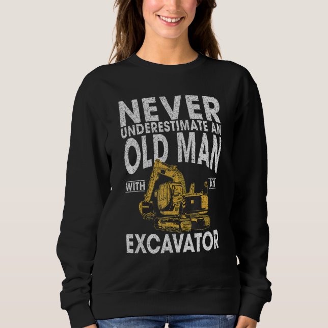 Bad Old Man  Construction Workers & Construction S Sweatshirt (Front)