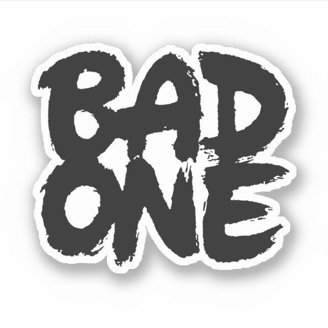 Bad One Sticker (Front)