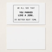Bad Parking Cards You Parked Like A Jerk (Front & Back)