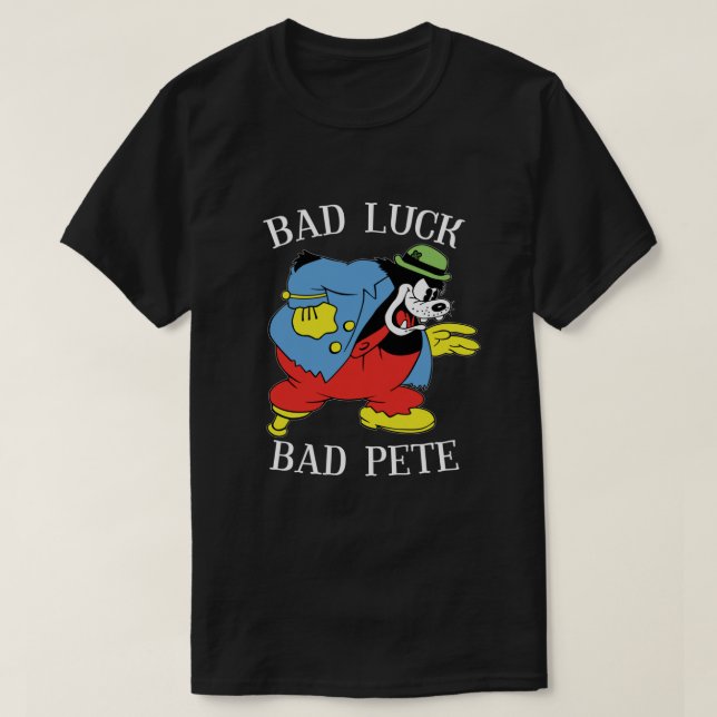 Bad Pete Bad Luck  T-Shirt (Design Front)