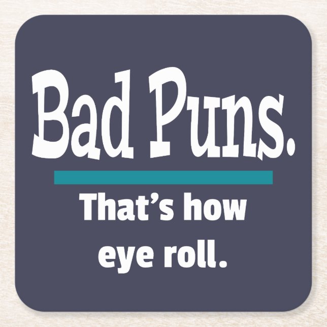 Bad Puns Eye Roll Dad Joke Funny Puns Square Paper Coaster (Front)