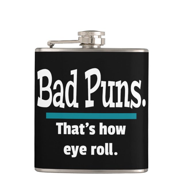 Bad Puns Eye Roll Funny Flask (Front)