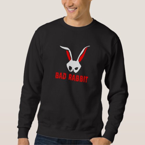 Bad Rabbit Bunny Bloody Hater Antisocial Introvert Sweatshirt