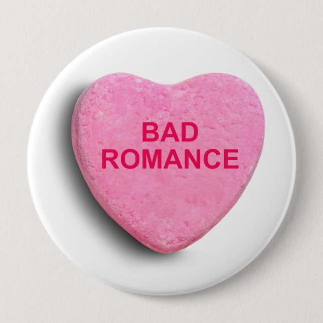 BAD ROMANCE CANDY HEART PINBACK BUTTON (Front)