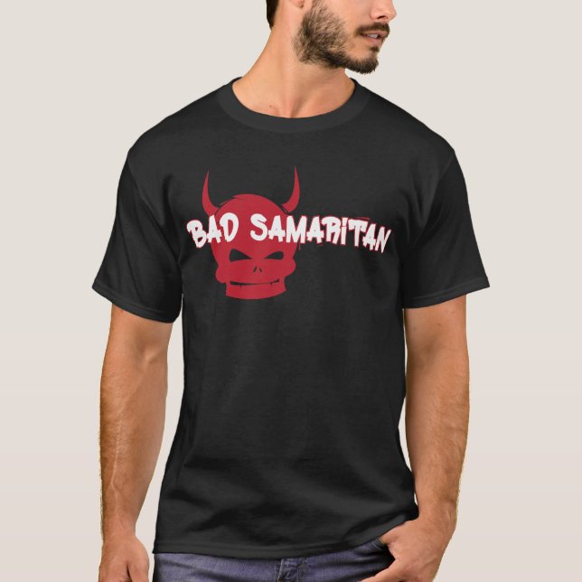Bad Samaritan T-Shirt (Front)