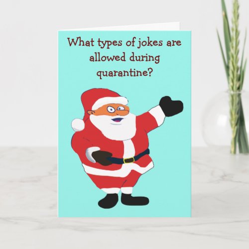 Bad Santa Covid 19 Weird Humor Classic Value Funny Holiday Card