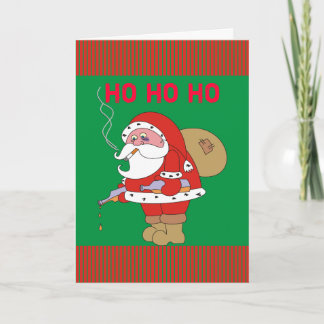 Bad Santa Funny Christmas Greeting Card, Ho ho ho Holiday Card