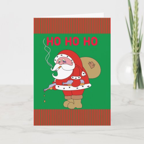 Bad Santa Funny Christmas Greeting Card Ho ho ho Holiday Card