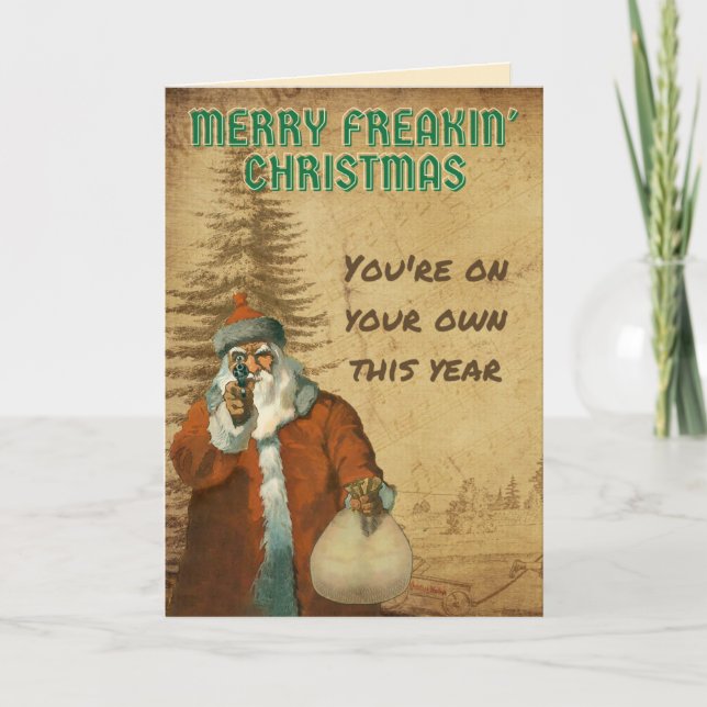 Bad Santa Merry Freakin' Christmas Card (Front)