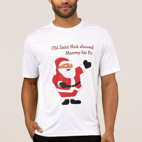 Bad Santa POETRY Weird Humor Classic Value Funny T_Shirt