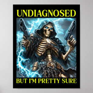 Bad Skeleton Undiagnosed Autism Brainrot Poster
