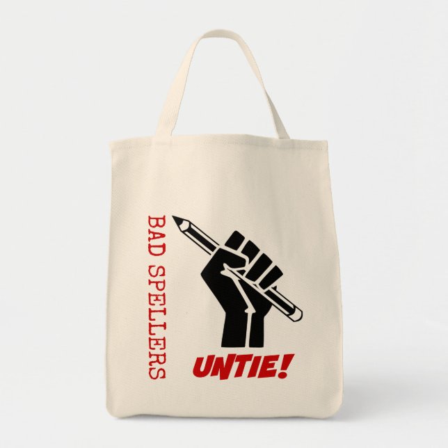 Bad Spellers Untie! Raised Fist Grammar Humor Tote Bag (Front)