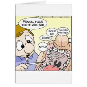 "Bad Teeth" Funny Dentistry Gifts Tees Collectible Cards