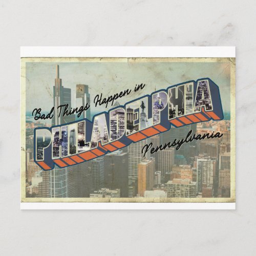 Bad Things Happen in Philadelphia Vintage Postcard