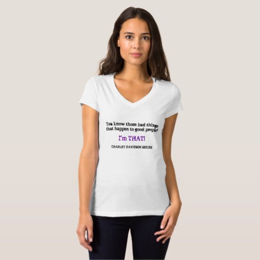 Bad Things T-shirt | Zazzle