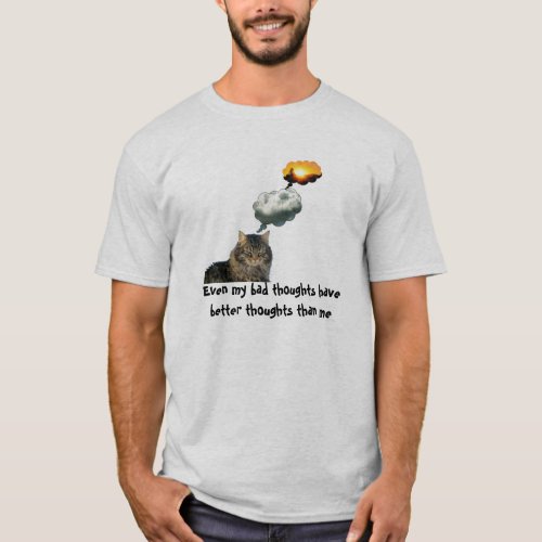 Bad thoughts T_Shirt