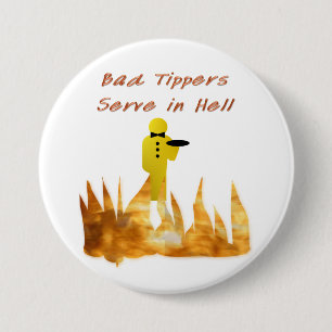Bad Tippers Button