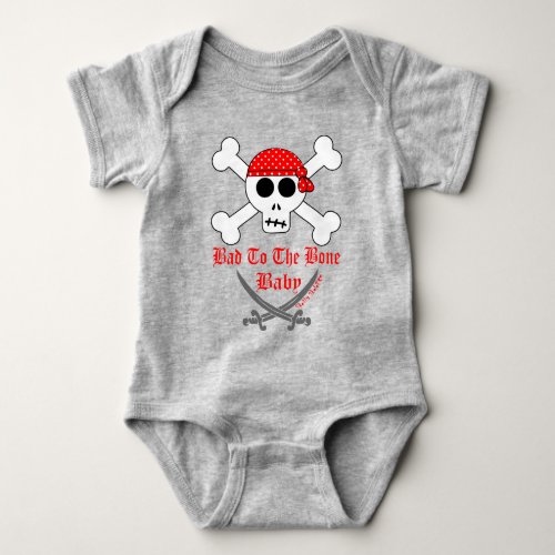 Bad To The Bone Baby Baby Bodysuit