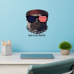 Bad to the bone,cool dog Wall Decal