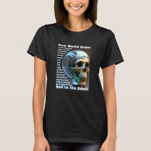 Bad To The Bone (dark) T-Shirt