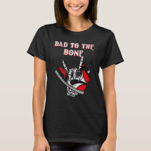 Bad To The Bone Skeleton 5 T-Shirt